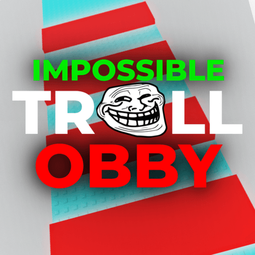 IMPOSSIBLE TROLL OBBY